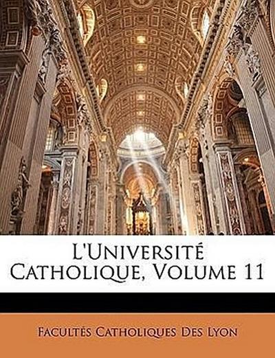 Lyon, F: FRE-LUNIVERSIT CATHOLIQUE V11