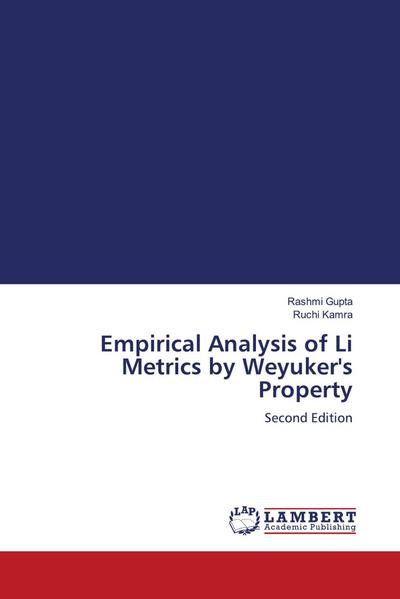 Empirical Analysis of Li Metrics by Weyuker’s Property