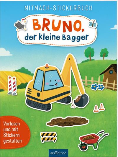 Mitmach-Stickerbuch - Bruno, der kleine Bagger