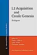 L2 Acquisition and Creole Genesis