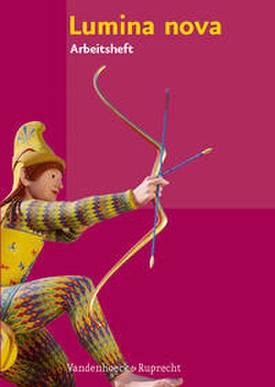 Lumina nova - Arbeitsheft