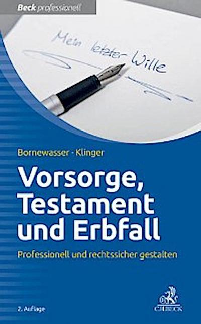 Vorsorge, Testament und Erbfall