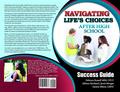 Navigating Life’s Choices After High School