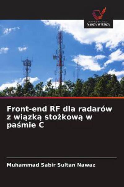 Front-end RF dla radarów z wi¿zk¿ sto¿kow¿ w pa¿mie C