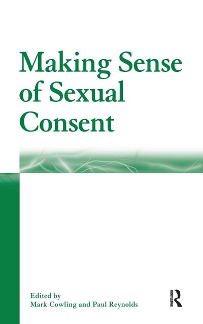 Making Sense of Sexual Consent