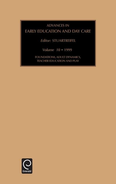 Foundations, Adult Dynamics, Teacher Education and Play