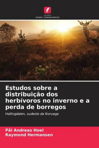 Estudos sobre a distribuição dos herbívoros no inverno e a perda de borregos