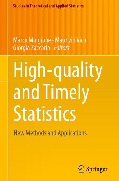 High-quality and Timely Statistics