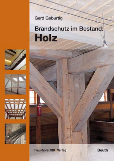 Brandschutz im Bestand: Holz.