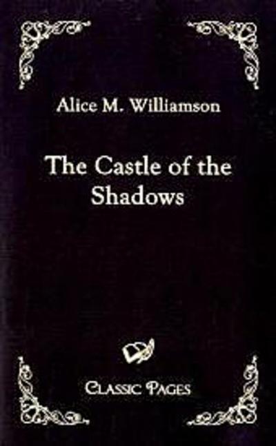 The Castle of the Shadows