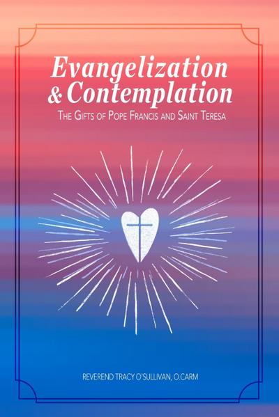 Evangelization & Contemplation