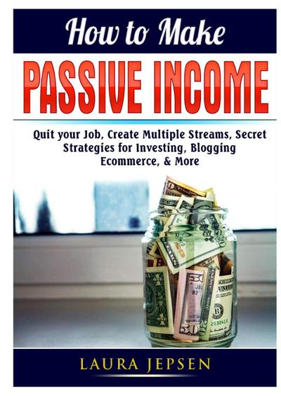 How to Make Passive Income