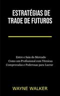 Estratégias de Trade de Futuros