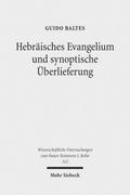 Hebräisches Evangelium und synoptische Überlieferu