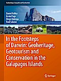In the Footsteps of Darwin: Geoheritage, Geotourism and Conservation in the Galapagos Islands