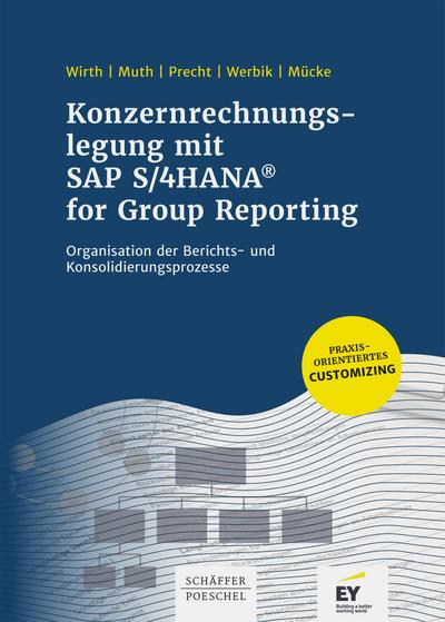 Konzernrechnungslegung mit SAP S4/HANA for Group Reporting