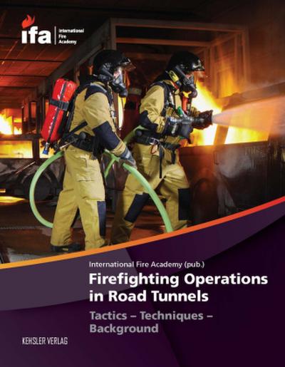 Firefighting Operations in Road Tunnels