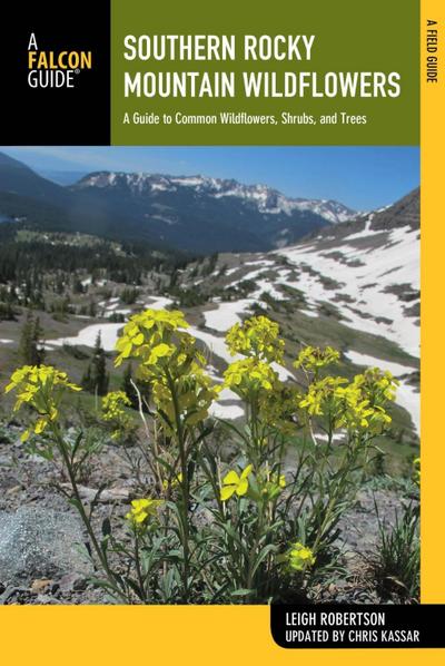 Robertson, L: Southern Rocky Mountain Wildflowers