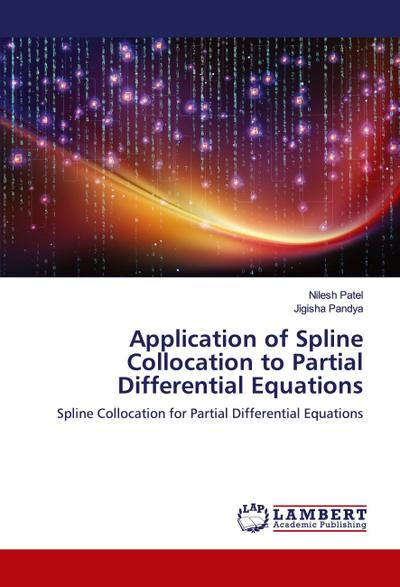 Application of Spline Collocation to Partial Differential Equations