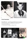 Kindheits- und Jugenderinnerungen