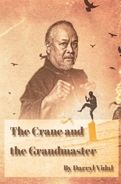 The Crane and the Grandmaster