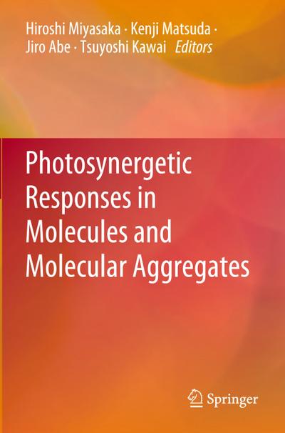 Photosynergetic Responses in Molecules and Molecular Aggregates