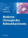 Moderne Chirurgie des Rektumkarzinoms
