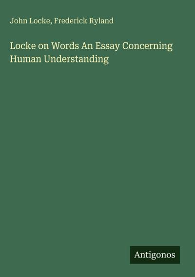 Locke on Words An Essay Concerning Human Understanding
