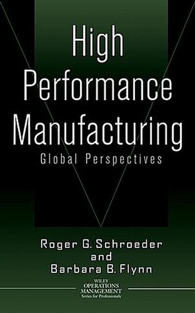 High Performance Manufacturing