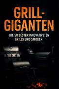 Grill-Giganten