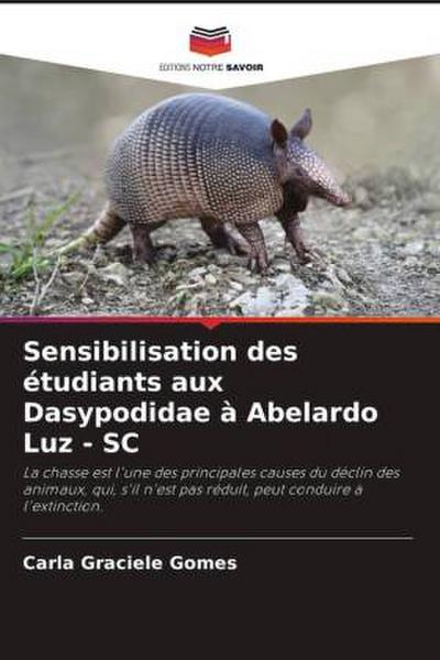 Sensibilisation des étudiants aux Dasypodidae à Abelardo Luz - SC