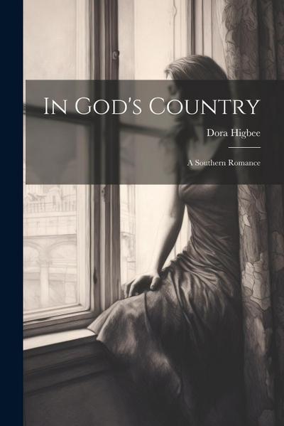 In God’s Country: A Southern Romance