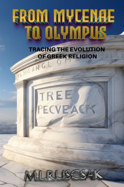 From Mycenae to Olympus