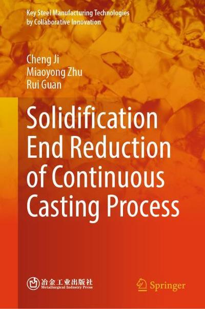 Solidification End Reduction of Continuous Casting Process