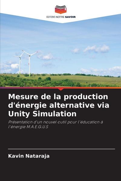 Mesure de la production d’énergie alternative via Unity Simulation