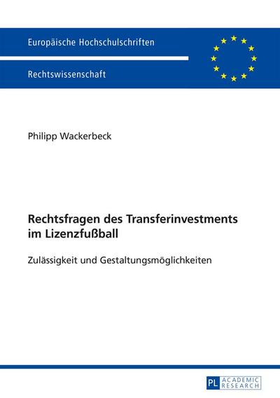 Rechtsfragen des Transferinvestments im Lizenzfußball