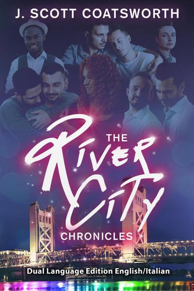 The River City Chronicles: Dual Language Edition