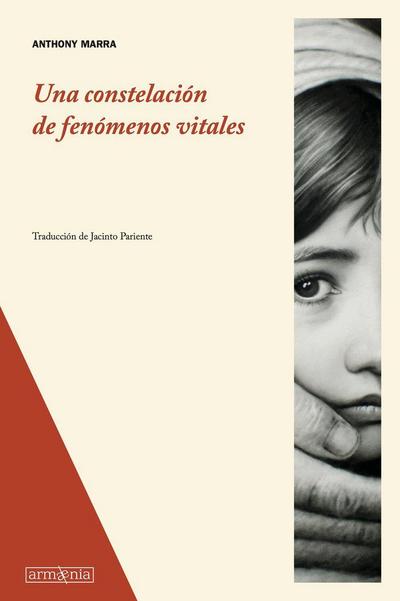 Una Constelación de Fenómenos Vitales / A Constellation of Vital Phenomena