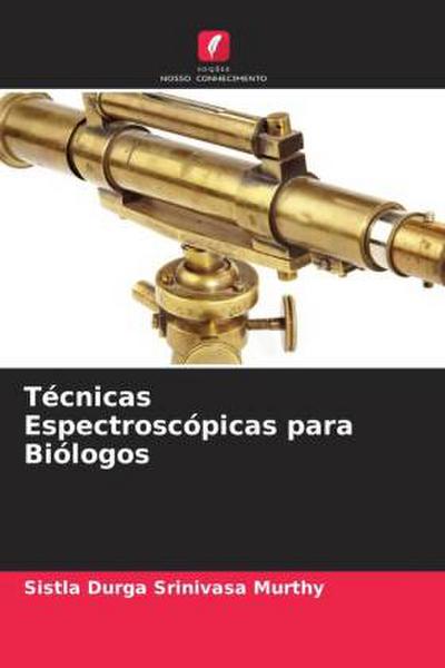 Técnicas Espectroscópicas para Biólogos