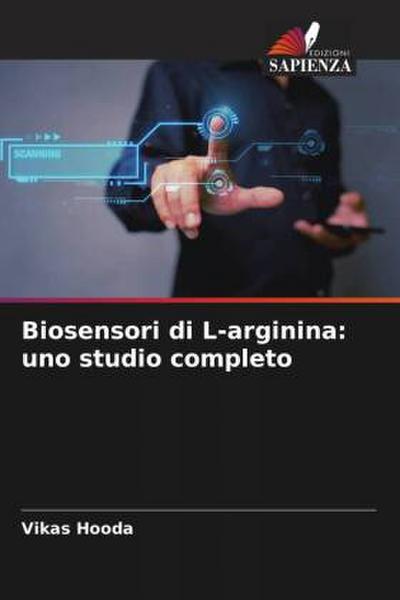 Biosensori di L-arginina: uno studio completo