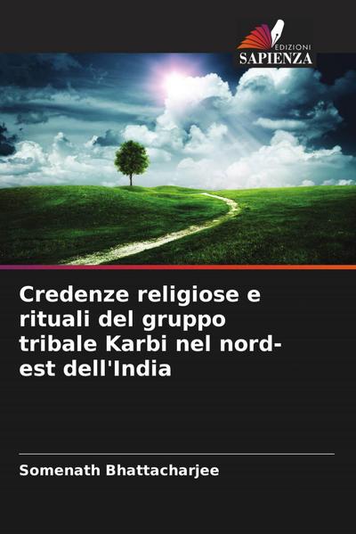 Credenze religiose e rituali del gruppo tribale Karbi nel nord-est dell’India