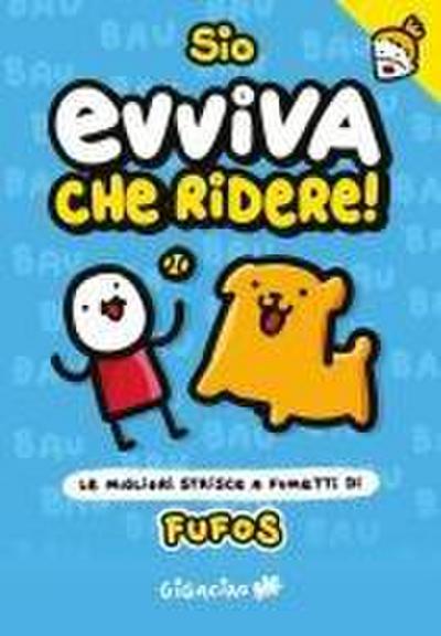 Sio: Evviva che ridere! Fufos. Le migliori strisce a fumetti
