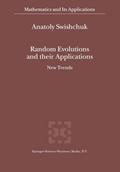 Random Evolutions and their Applications