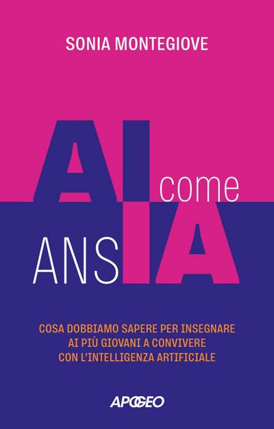 AI come ansIA. Cosa dobbiamo sapere per insegnare ai più giovani a convivere con l’intelligenza artificiale