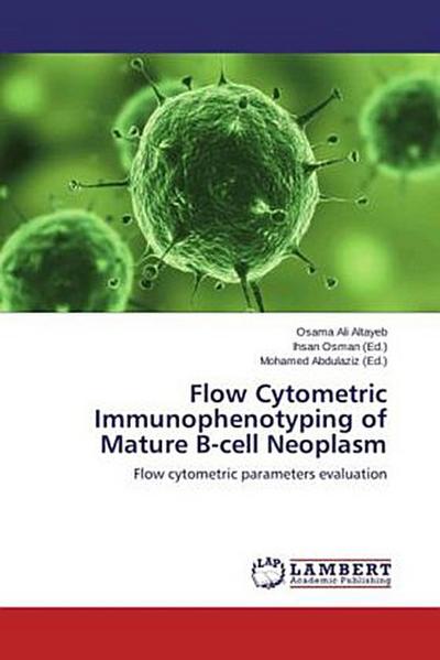 Flow Cytometric Immunophenotyping of Mature B-cell Neoplasm