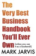 The Very Best Business Handbook You’ll Ever Own