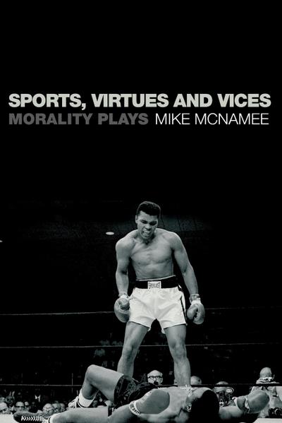 Sports, Virtues and Vices