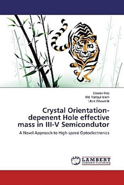 Crystal Orientation-depenent Hole effective mass in III-V Semicondutor