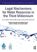 Legal Mechanisms for Water Resources in the Third Millennium