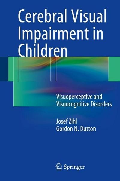 Cerebral Visual Impairment in Children